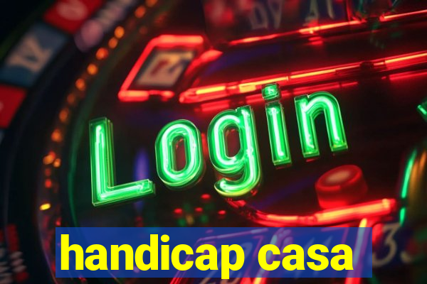 handicap casa